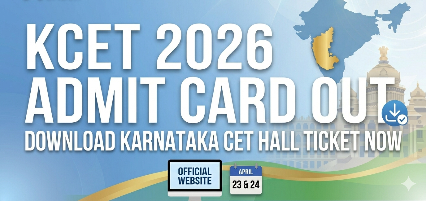 KCET Admit Card 2026 Out: Download Karnataka CET Hall Ticket at cetonline.karnataka.gov.in